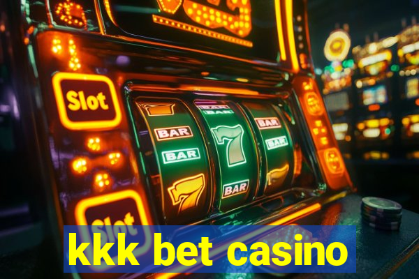 kkk bet casino